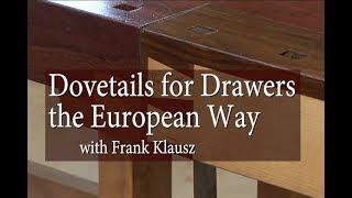 Dovetails for Drawers – the European Way