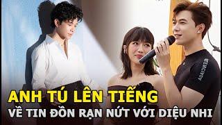 Anh Tú lên tiếng về tin đồn rạn nứt với Diệu Nhi, tỏ rõ thái độ mệt mỏi, CĐM soi ra 1 chi tiết lạ