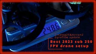 Test: Best 2023 sub 250 cinematic FPV drone setup! [GEPRC Cinelog 25 + DJI Action 2 + Gyroflow]