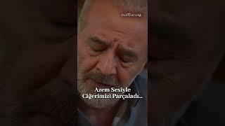 Azem Sesiyle Ciğerimizi Parçaladı... #incitaneleri #dilber #azem #nehir #piraye