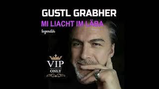 Gustl Grabher - Mi Liacht im Läba