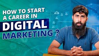 How to Start a Career in Digital Marketing: What is the Scope Worldwide?