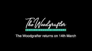 The Woodgrafter Returns