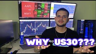 FOREX TRADING | WHY DO I ONLY TRADE US30 | DatsLuis VLOG#5