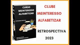 Clube Meinteresso Alfabetizar - Retrospectiva 2023