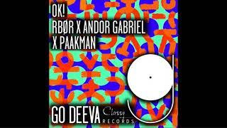 Andor Gabriel & RBØR & Paakman - OK!/Original Mix/