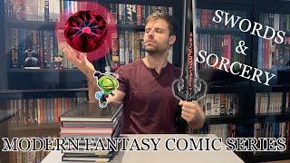5 Modern FANTASY Comic Series for New Readers! SWORDS AND SORCERY!