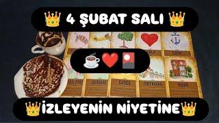 4 ŞUBAT SALI İZLEYENİN NİYETİNE KAHVE VE TAROT AÇILIMI  @hedefsizsiniz