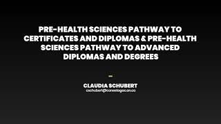 Pre-Health Sciences Pathway to Certificates and Diplomas & Advanced Diplomas and Degrees