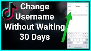 How to Change TikTok Username Before 30 Days