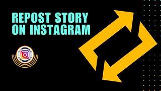  INSTANT: How to Repost Story on Instagram if Not Tagged ! [EASY GUIDE]