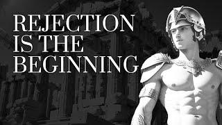 REJECTION: IT’S THE BLESSING YOU DIDN’T IMAGINE | STOICISM