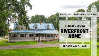 3-Bedroom Riverfront Home | Maine Real Estate