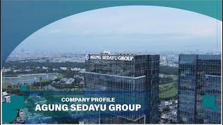 Company Profile Agung Sedayu Group