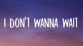 David Guetta & OneRepublic - I Don't Wanna Wait (Lyrics)