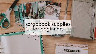 Scrapbook Supplies for Beginners | julimakesthings