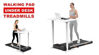 5 Best Walking Pads, Under Desk Treadmills 2024 | Low-Noise Treadmills with Remote Control