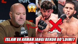 DAXSHAAT! ISLAM VA ARMAN JANGI BEKOR BO'LDIMI? ARMAN UFC DAN CHETLASHTIRILDI!