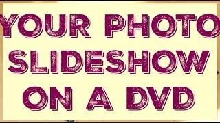 Video DVD Slide Show from My Photos - call 07802 911944