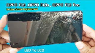 OPPO F19 , F19s, F19 Pro Broken Screen Replacement | How to Chang OPPO F19 Display | Mobile Repair