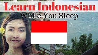 Learn Indonesian While You Sleep  130 Basic Indonesian Words and Phrases  English/Indonesian