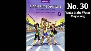 No. 30 Wade in the Water | Play Along | Fiddle Time Sprinters