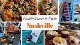 Best Places to Eat in Nashville / Summer 2024