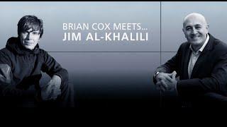 Professor Brian Cox meets: Jim Al-Khalili | University of Surrey