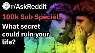 100k Subscribers Mega Video: Which Secret Could Ruin Your Life? (r/AskReddit Stories)