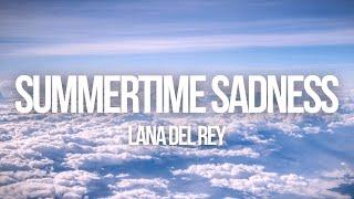 Lana Del Rey - Summertime Sadness (Lyrics)