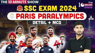 Paris Paralympics 2024 | Paris Paralympic Current Affairs 2024 | The 10 Minute Show by Ashutosh Sir