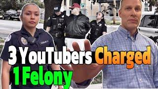 3 YouTubers Charged & Arrested - This Story Gets Worse as it Plays Out