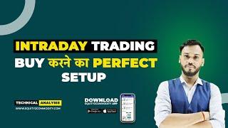 INTRADAY TRADING का PERFECT SETUP | TRADING STRATEGY FOR OPTIONS| INTRADAY NIFTY TRADING STRATEGY