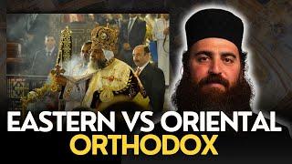 Eastern & Oriental Orthodoxy (What is The Difference?)