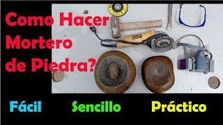 Como Hacer Mortero de Piedra? Paso a Paso Fácil práctico y sencillo.