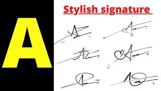 A signature | How to do A signature | A signature style