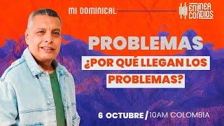 PROBLEMAS/POR QUÉ LLEGAN LOS PROBLEMAS.  Encuentro dominical /6/Octubre/2024  En Línea Con Dios