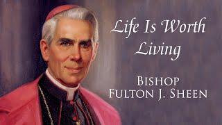 Life is Worth Living | Episode 56 | Divine Sense of Humor | Fulton Sheen