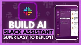 How To Build An AI Slack Assistant!