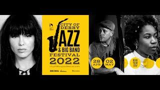 City of Derry Jazz & Big Band Festival 2022