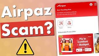 Airpaz.com Honest Review - Legit or Scam?