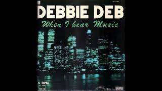 Debbie Deb - When I Hear Music - DJ OzYBoY 2019 Planet Rock Edit