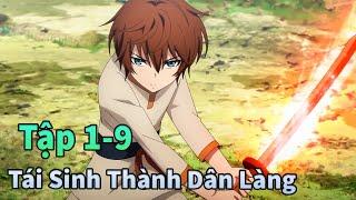 Anime Tháng 5 | Cuộc Đời Thứ 2 Của Vị Vua Mạnh Nhất Tập 1-9 | Mèo Gầy Review
