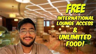 How to Access International Airport Lounge for FREE in Any Country. 