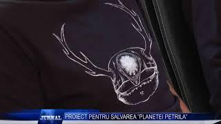 PROIECT PENTRU SALVAREA PLANETEI PETRILA