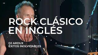 ROCK CLÁSICO EN INGLES | #1 | CANCIONES INMORTALES BY DJ ARDUX