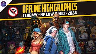 10 Game Android Offline High Graphics Terbaik 2024 Buat HP Low - Mid