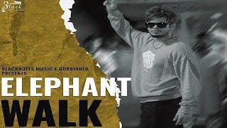 Elephant Walk  ( Official Video ) | Sucha Yaar | Punjabi Songs 2023 | Black Notes Music