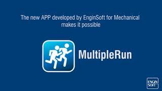 MultipleRun - The new APP developed by EnginSoft for Mechanical