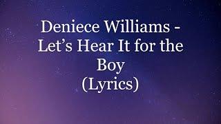 Deniece Williams - Let's Hear It for the Boy (Lyrics HD)